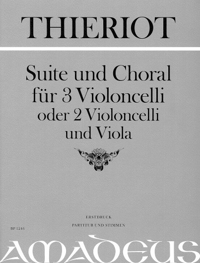 Thieriot, Suite und Choral 