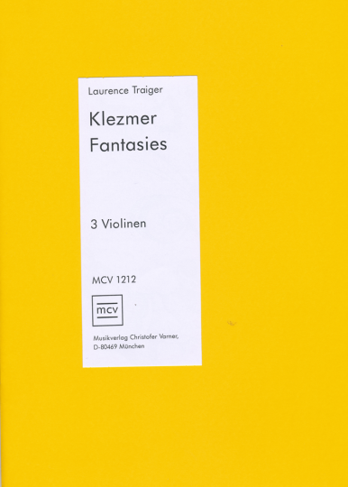 Laurence Traiger, Klezmer fantasiën voor 3 violen  