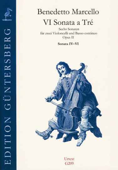 Marcello, Benedetto (1686-1739): VI Sonata a Tré op. 2 - Sonaten Nr. 4-6 
